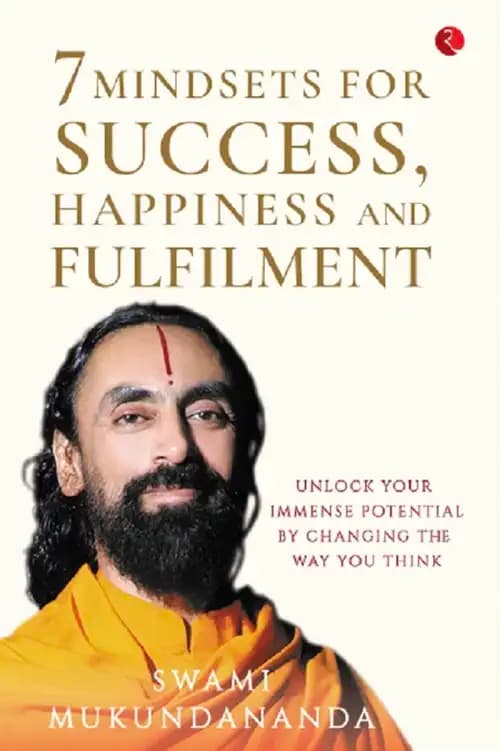 7 Mindsets For Success, Happiness and Fulfilment