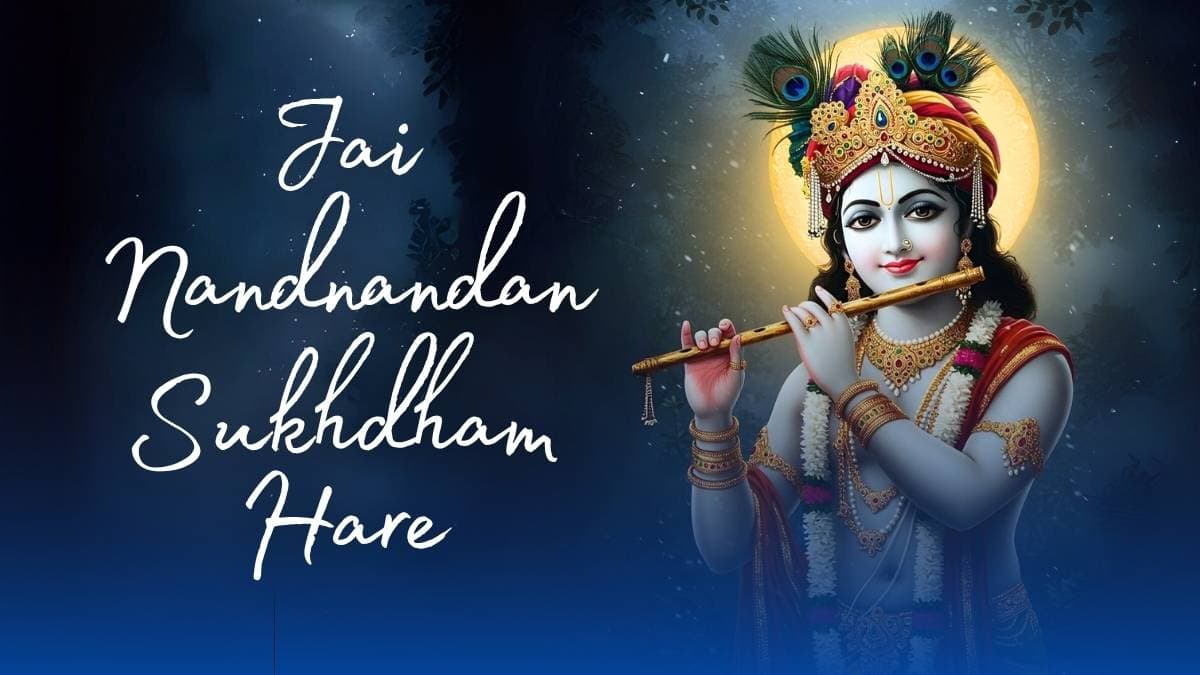 Jai Nandnandan Sukhdham Hare