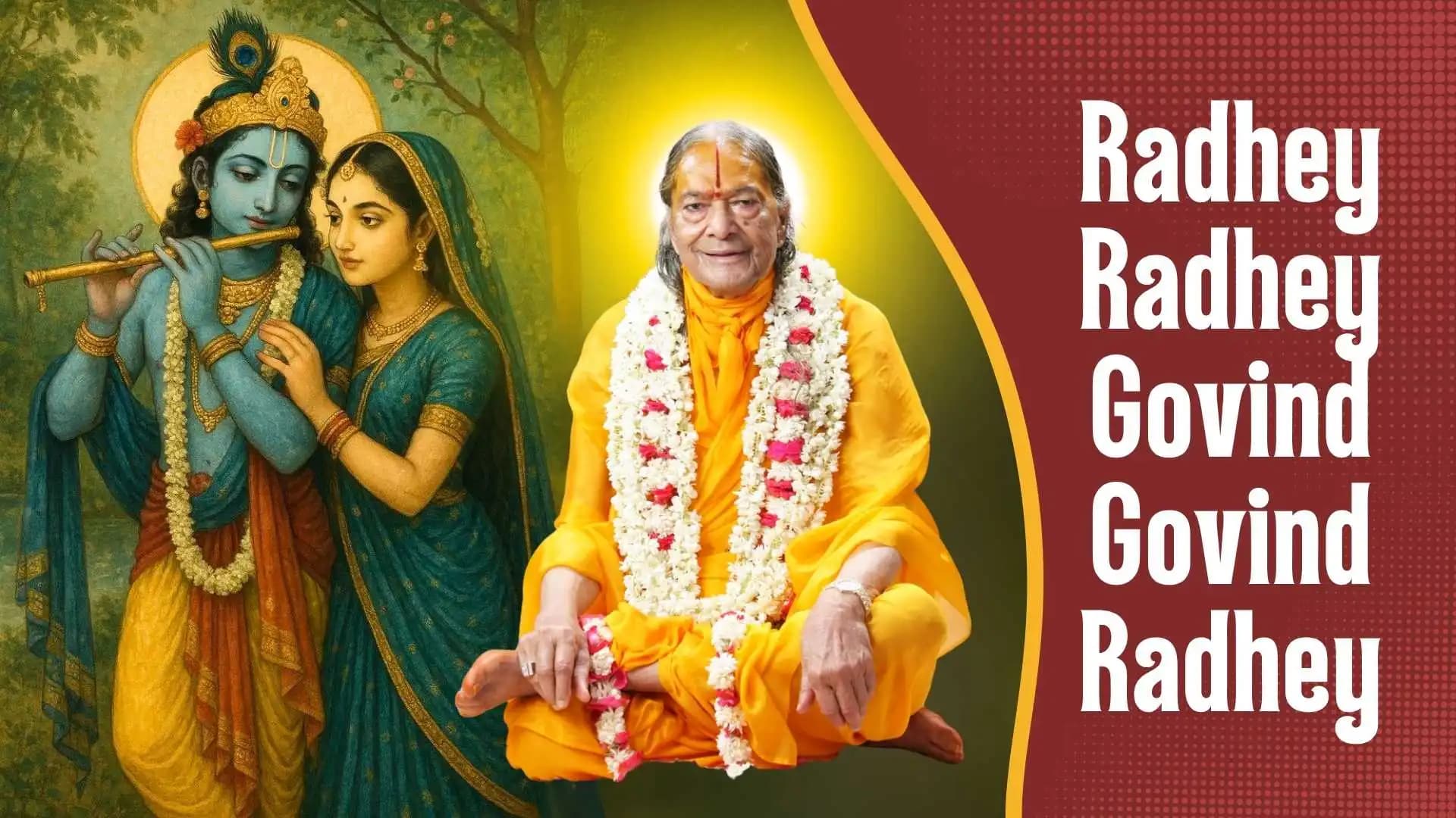 Radhey Radhey Govind Govind Radhey