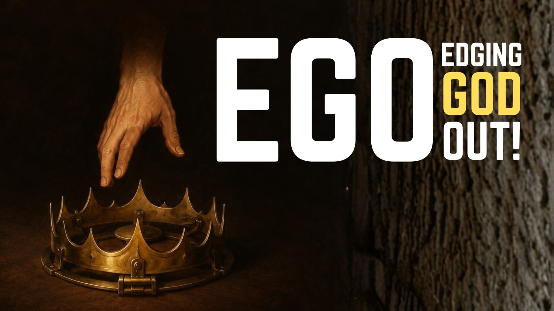 EGO: Edging God Out