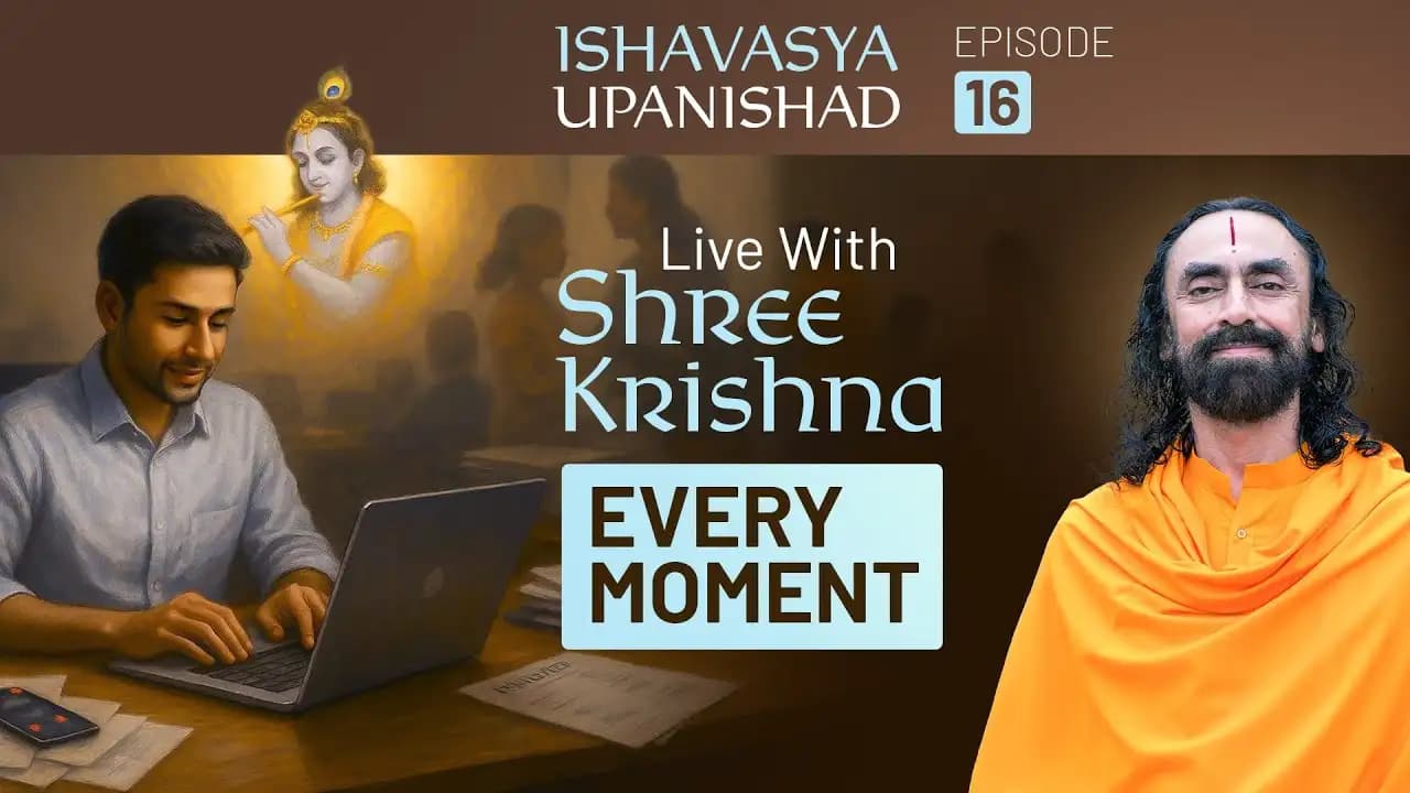 Live With Shree Krishna Every Moment – Work, Life, Stress… How to Remember God?