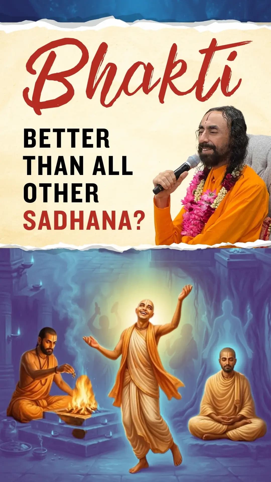 Bhakti Better Than All Other Sadhana?