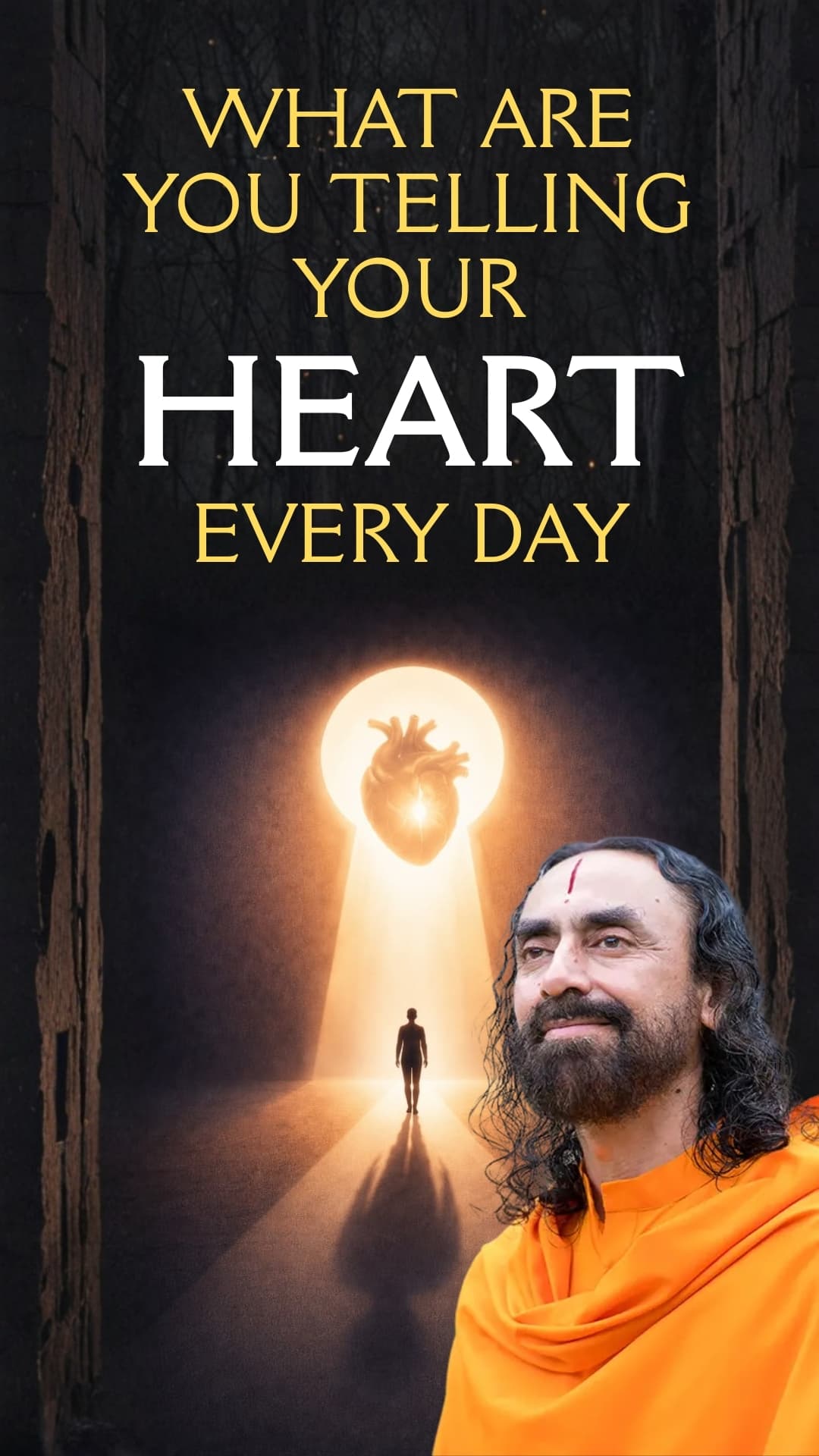 What Are You Telling Your Heart Every Day?