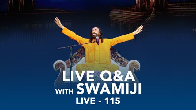 115. LIVE Q&A with Swamiji