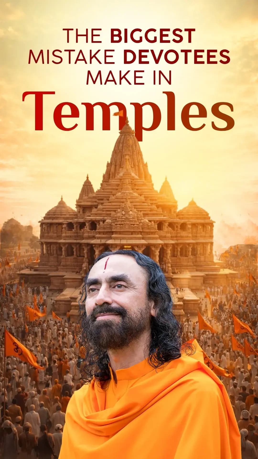 The Biggest Mistake Devotees Make in Temples